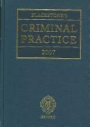 Cover of: Blackstone's Criminal Practice (Book + Cdrom)