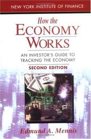 Cover of: How the economy works: an investor's guide to tracking the economy