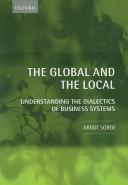 Cover of: The Global and the Local by Arndt Sorge
