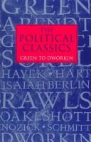 Cover of: The Political Classics: Green to Dworkin (Political Classics)