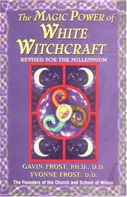 Cover of: The magic power of white witchcraft: revised for the millennium
