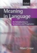 Cover of: Meaning in language by D. A. Cruse