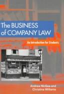 Cover of: business of company law: an introduction for students