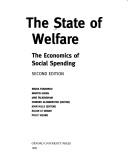Cover of: The state of welfare by Maria Evandrou ... [et al.] ; Howard Glennerster, John Hills, [editors].