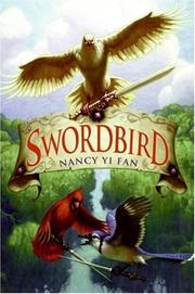 Cover of: Swordbird by Nancy Yi Fan, Nancy Yi Fan