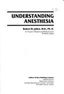 Cover of Understanding anesthesia