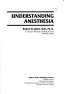 Cover of: Understanding Anaesthesia