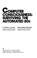 Cover of: Computer consciousness: surviving the automated 80s