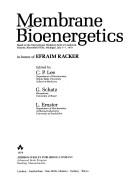 Cover of: Membrane bioenergetics: based on the International Workshop held at Cranbrook School, Bloomfield Hills, Michigan, July 5-7, 1979 : in honor of Efraim Racker