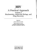 Cover of: HIV: A Practical Approach Volume 2: Biochemistry, Molecular Biology, and Drug Discovery (Practical Approach Series)