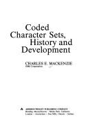 Coded character sets by Charles E. Mackenzie