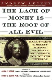 Cover of: The lack of money is the root of all evil by Andrew Leckey