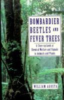 Cover of: Bombardier beetles and fever trees by William C. Agosta, William C. Agosta