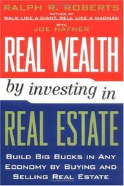Cover of: Real Wealth By Investing in Real Estate