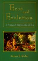 Cover of: Eros and evolution: a natural philosophy of sex