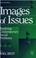 Cover of: Images of Issues