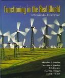 Cover of: Functioning in the Real World by Florence S. Gordon, B. A. Fusaro, Martha J. Siegel, Alan C. Tucker