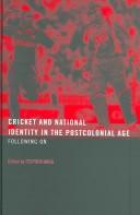 Cricket and national identity in the postcolonial age cover