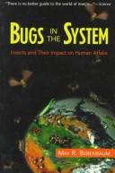 Bugs in the system by May R. Berenbaum