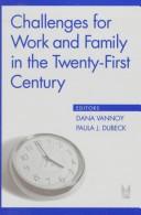 Cover of: Challenges for work and family in the Twenty-First century by Dana Vannoy and Paula J. Dubeck, editors.
