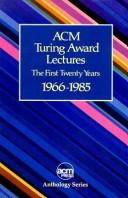 Cover of: ACM Turing Award Lectures: The First Twenty Years 1966-1985