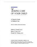 Cover of: Take Care of Your Child : Federal Employees Program