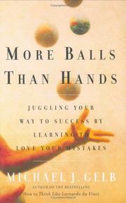 Cover of: More Balls Than Hands by Michael J. Gelb