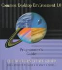 Cover of: Common Desktop Environment 1.0 Programmer's Guide (Common Desktop Environment Technical Library)