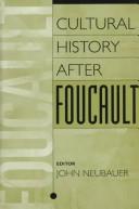 Cover of: Cultural history after Foucault