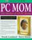 Cover of: PC Mom