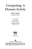 Cover of: Computing, a human activity