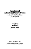 Cover of: Handbook of educational administration: a guide for the practitioner