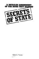 Cover of: Secrets of state : a detailed assessment of the book they banned