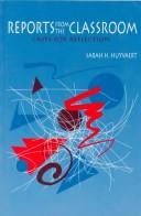 Cover of: Reports from the classroom by Sarah H. Huyvaert