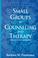 Cover of: Small groups in counseling and therapy