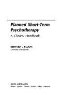 Cover of: Planned Short-Term Psychotherapy by Bernard L. Bloom