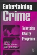 Cover of: Entertaining Crime by Mark Fishman, Gray Cavender