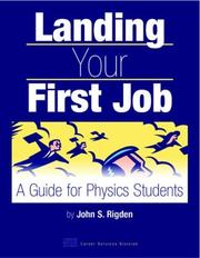 Cover of: Landing Your First Job by John S. Rigden, John Rigden, AIP2