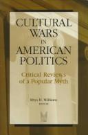 Cover of: Cultural wars in American politics: critical reviews of a popular myth