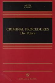 Cover of: Criminal procedures--the police: cases, statutes, and executive materials