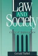 Cover of: Law and Society: Critical Approaches