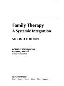 Cover of: Family therapy: a systemic integration