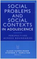 Cover of: Social problems and social contexts in adolescence | 