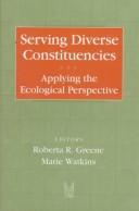 Cover of: Serving diverse constituencies: applying the ecological perspective