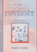 Cover of: Family Experience, The: A Reader in Cultural Diversity