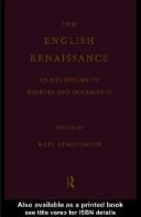 Cover of: The English Renaissance: An Anthology of Sources and Documents