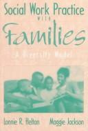 Cover of: Social Work Practice with Families: A Diversity Model