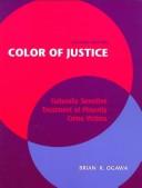 Cover of: Color of justice by Brian K. Ogawa