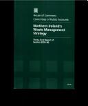 Cover of: Northern Ireland's Waste Management Strategy: Hc 741 Thirty-first Report of Session 2005-06, Report Together With Formal Minutes