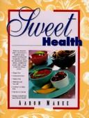 Cover of: Sweet Health